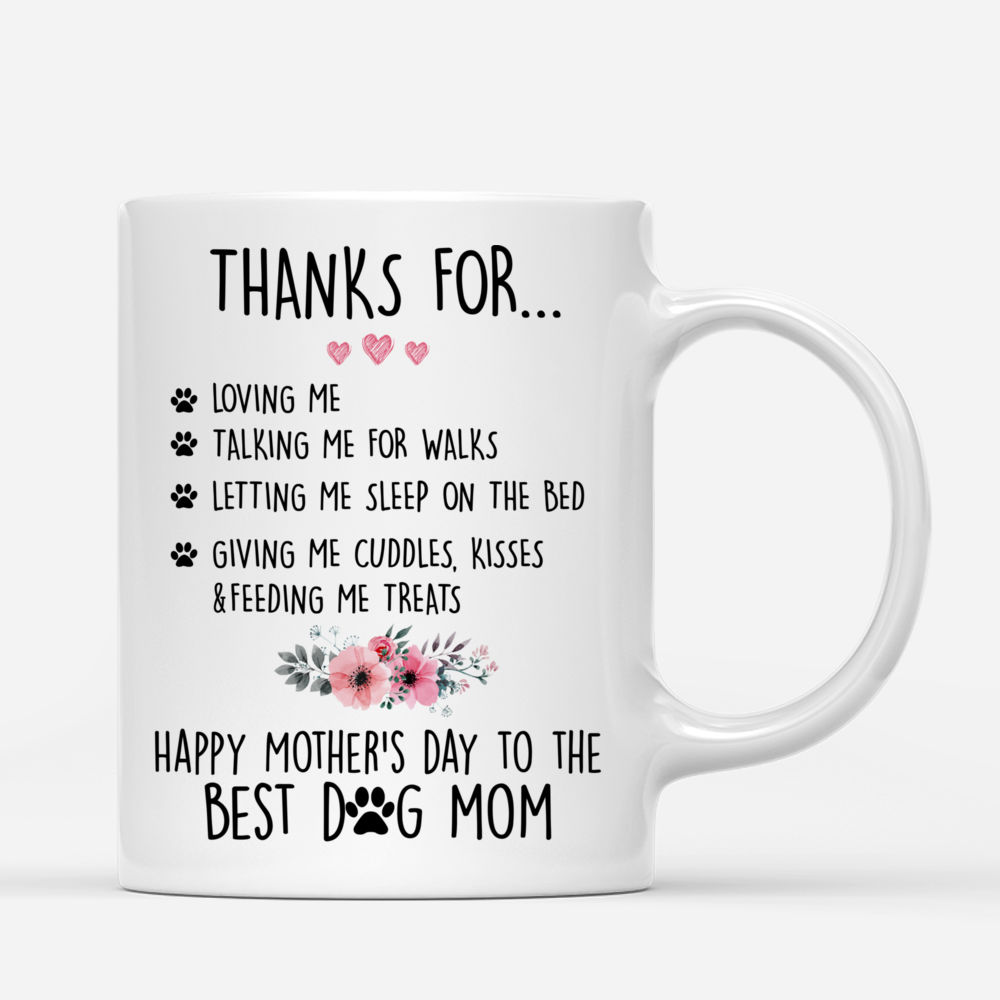 Personalized Mug - Girl and Dogs - Thanks For Loving Me Talking Me For Walks Happy Mothers Day To The Best Dog Mom_2