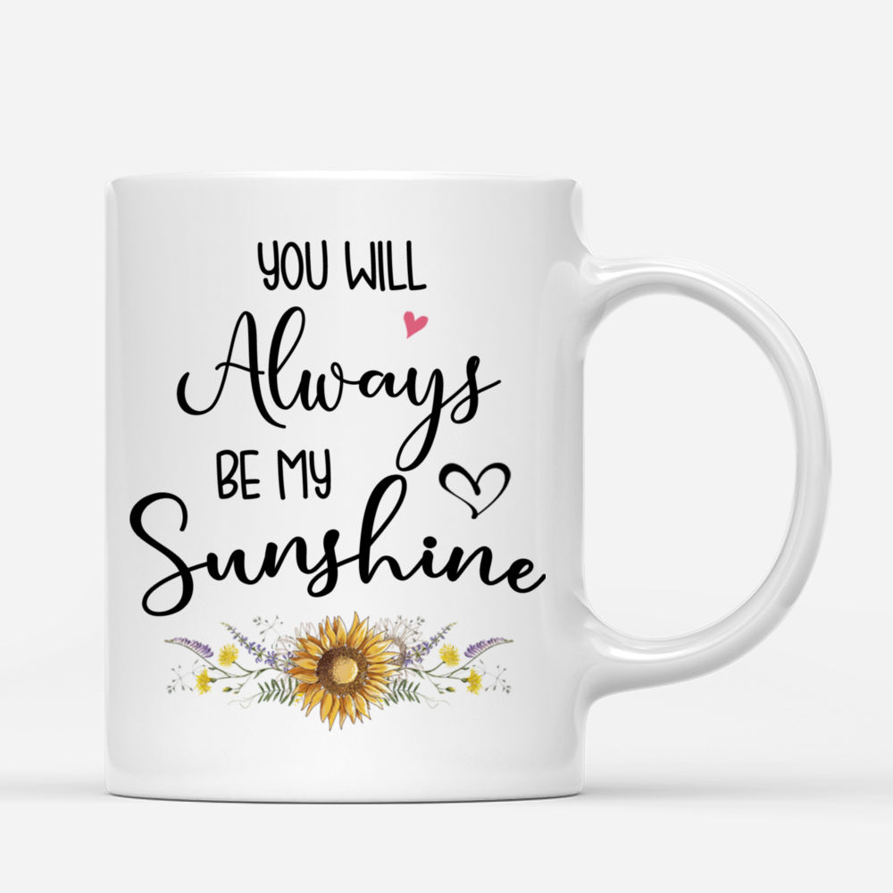 Personalized Mug - Sunflowers Girls (3455) - You will always be my sunshine_2