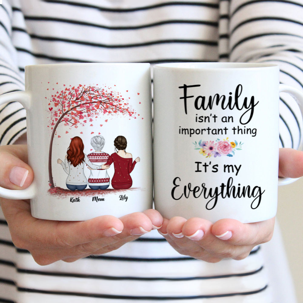 Personalized Mug - Mother & Daughter - Family isnt an important thing. Its my Everything