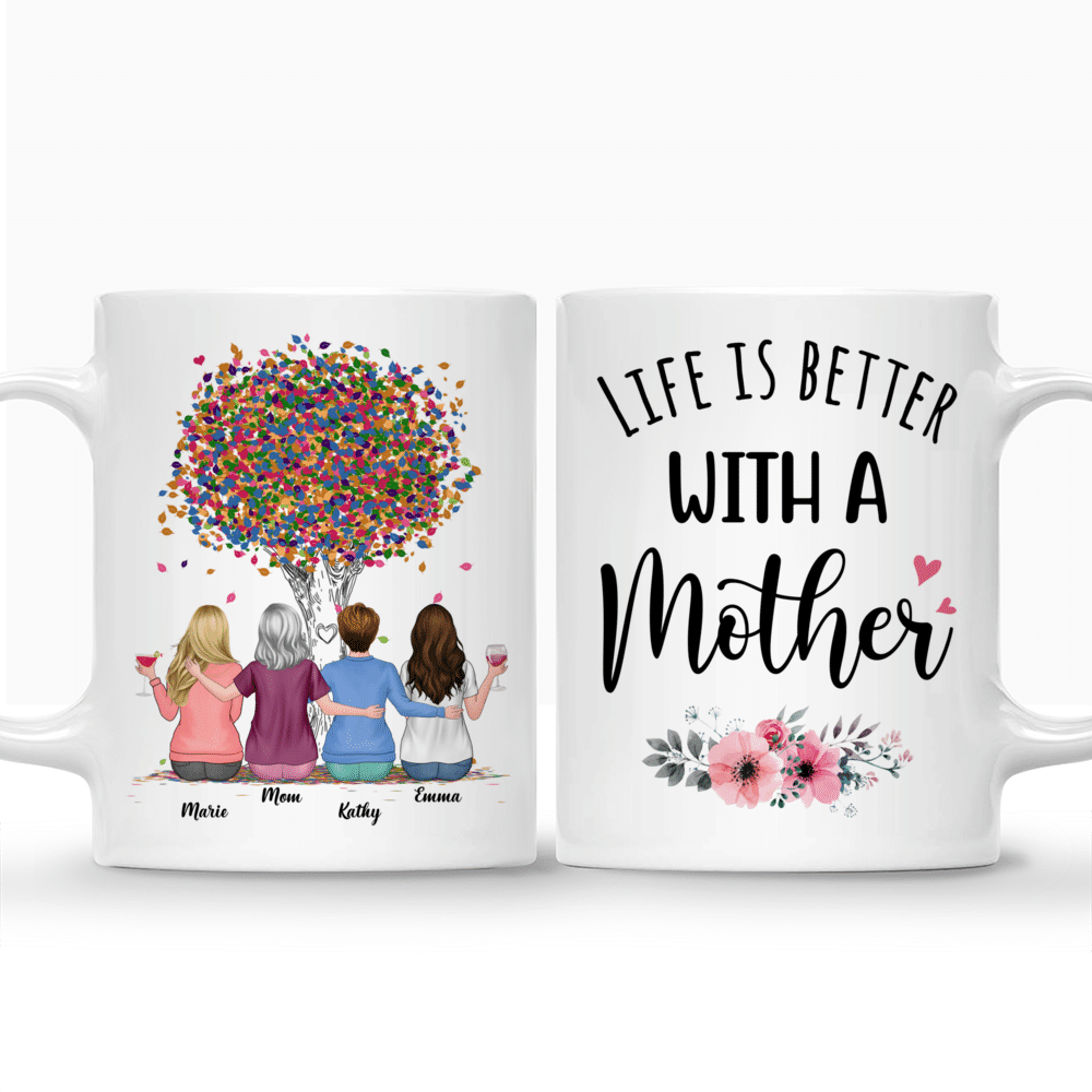 Personalized Mug - Mother & Daughters - Life is better with a Mother (3920)_3