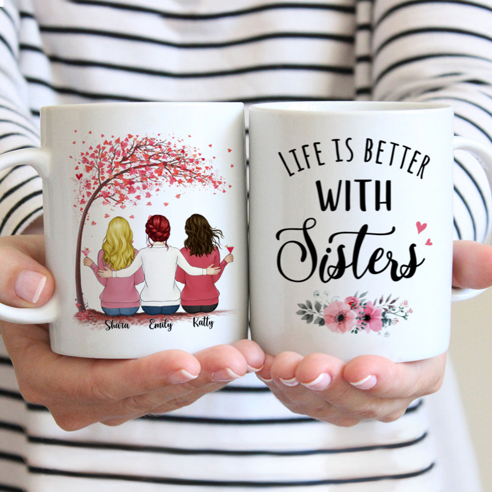 Personalized Mug - Up to 6 Sisters - Life is better with Sisters (3939)