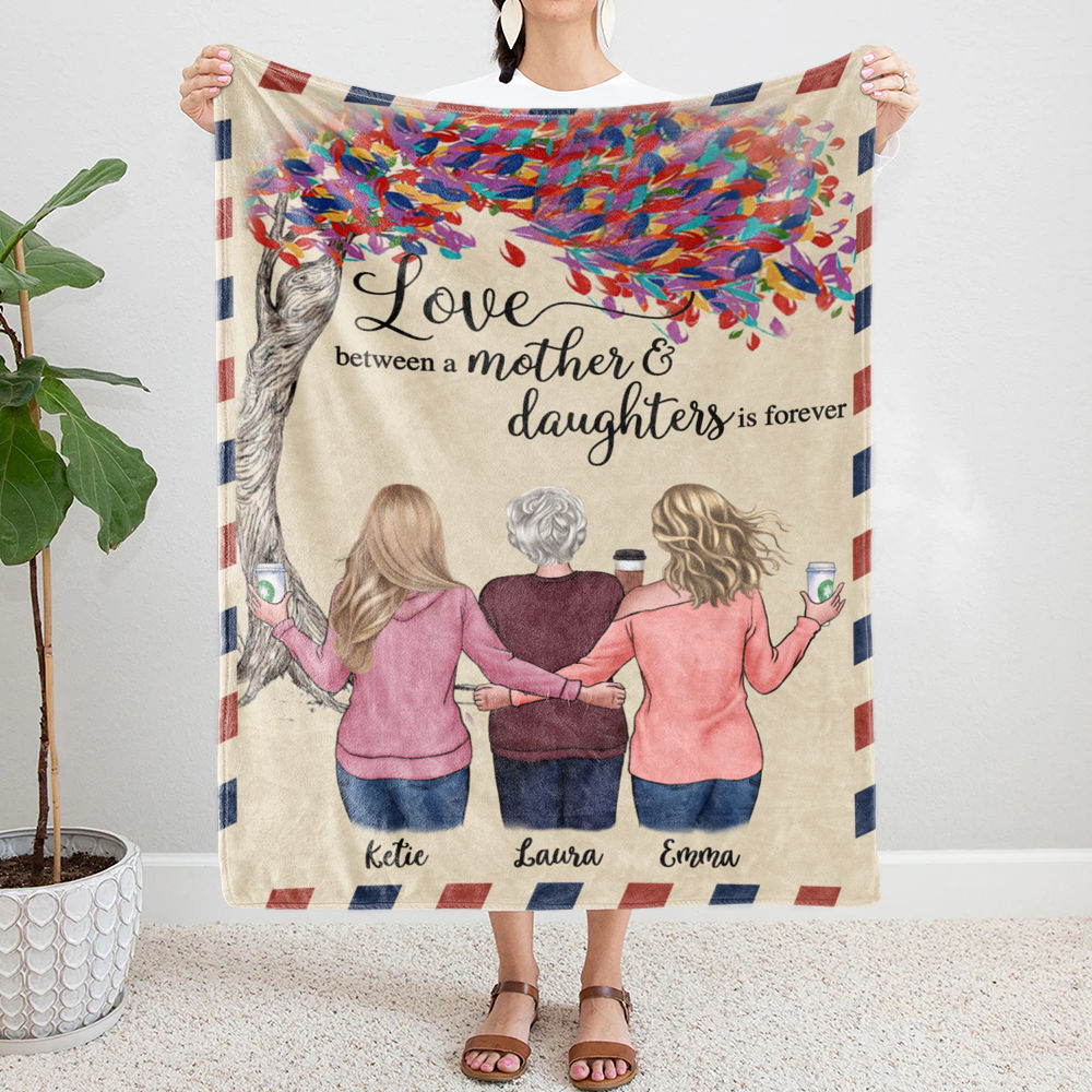 Personalized Blanket - Love between a Mother and Daughters is forever_1
