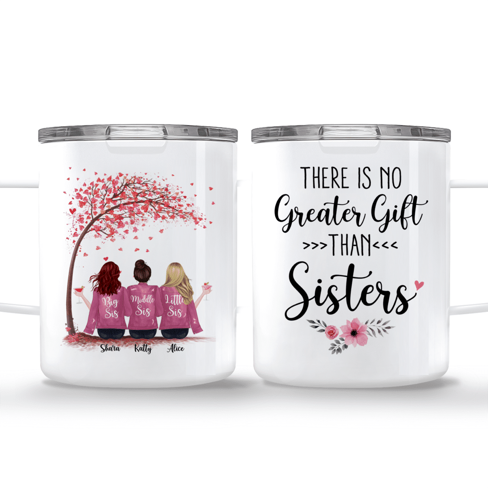 Personalized Mug - Up to 6 Sisters - There Is No Greater Gift Than