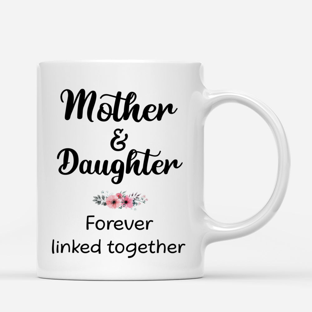 Personalized Mug - Mother & Daughter - Mother & Daughter Forever Linked Together - (Sp)_2