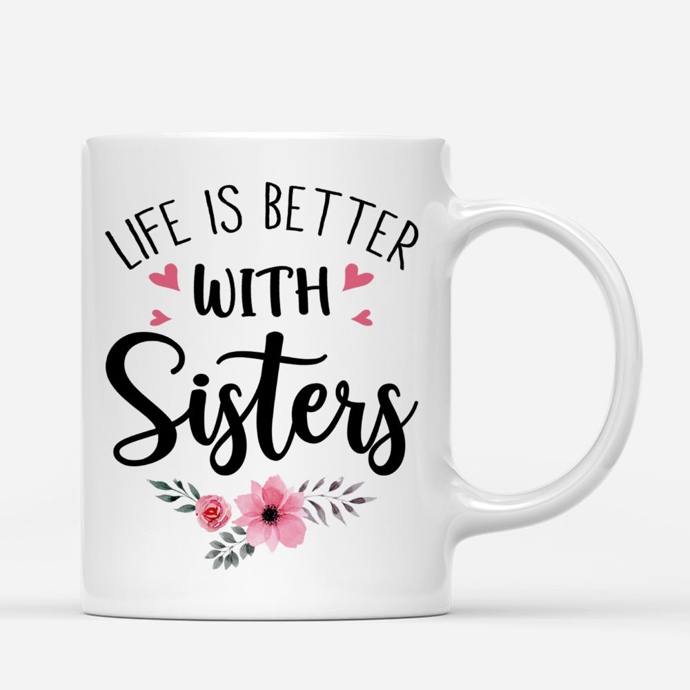 Up to 6 Sisters - Life Is Better With Sisters (Ver 2) (Love Tree) - Personalized Mug_2