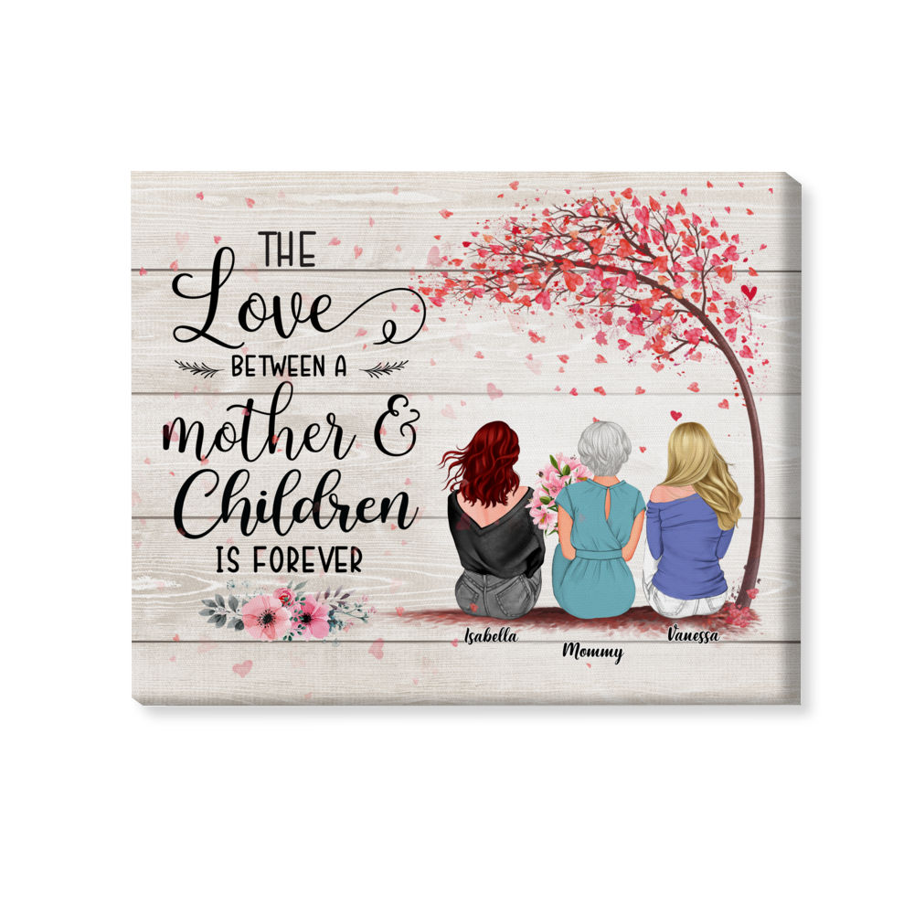 Mother & Daughters/Sons - The Love Between a Mother And Daughters is Forever 2D - Wooden Canvas/Ver 1