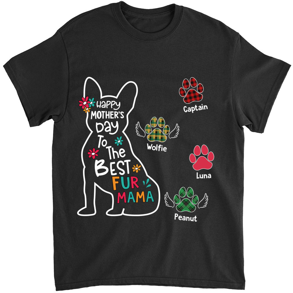 Personalized Shirt - Dog Mama Shirt - Happy Mother's Day To The Best Fur Mama (F)_1