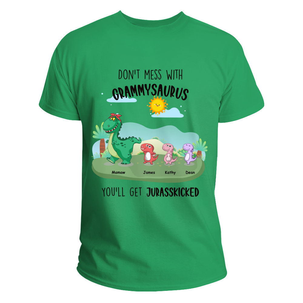 Don't Mess With Grammysaurus You'll Get Jurasskicked T Shirt Don't Mess With Grammysaurus You'll Get Jurasskicked T Shirt