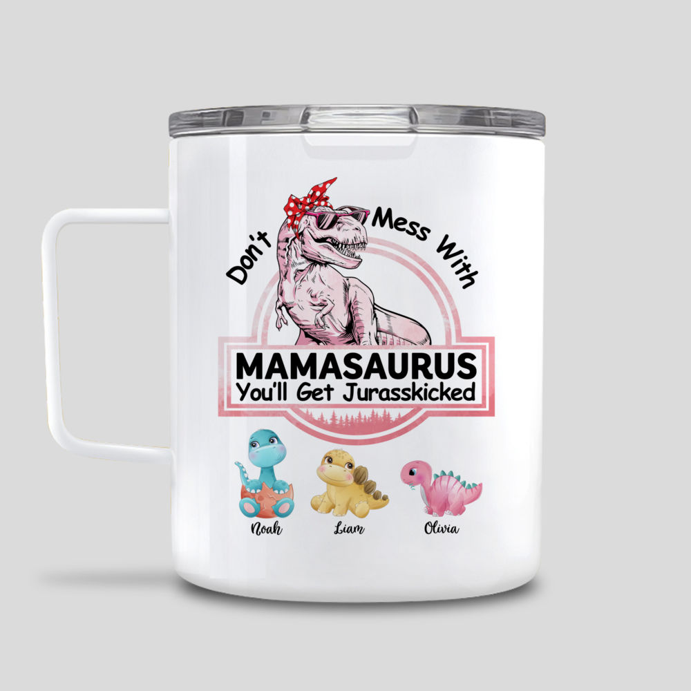 Don't Mess with Mamasaurus Mom Mug Personalized – Personalized Drawing Gifts