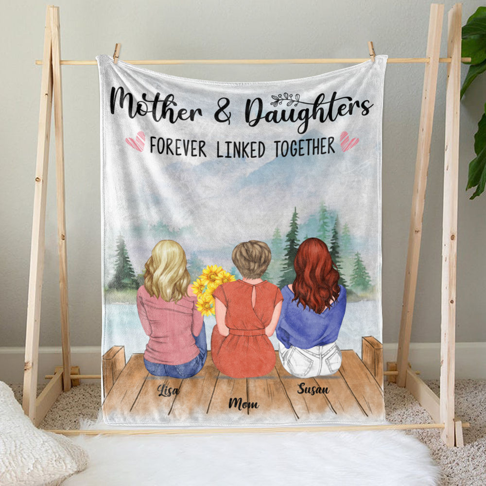 Personalized Blanket - Daughter and Mother Blanket - Mother And Daughters Forever Linked Together (Mountains)_1