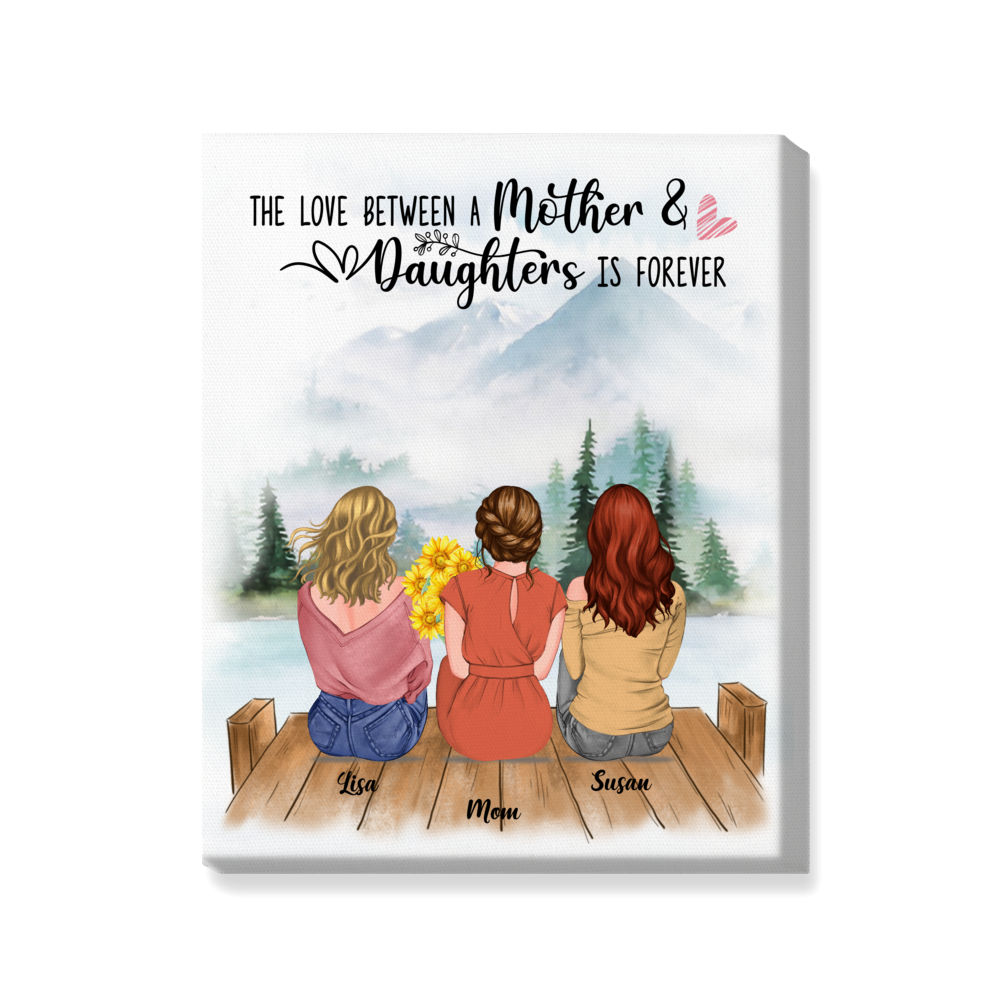 Personalized Canvas - The Love Between A Mother & Daughters is Forever (Mountain)