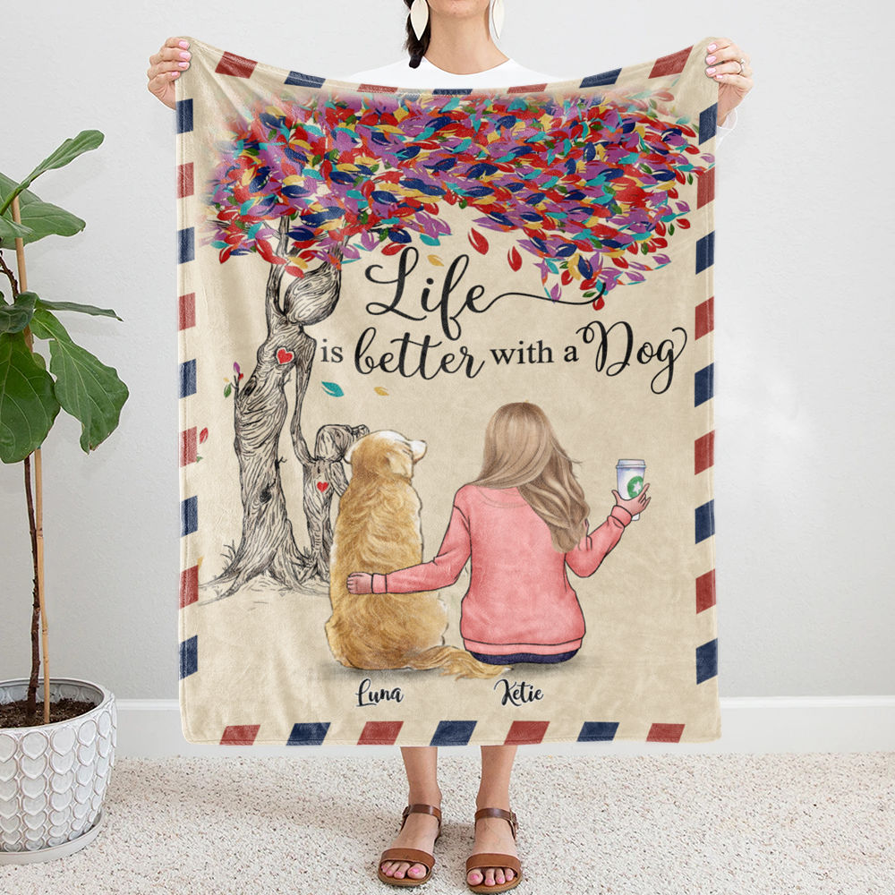 Personalized Blanket - Life Is Better With A Dog  Custom Blanket_1