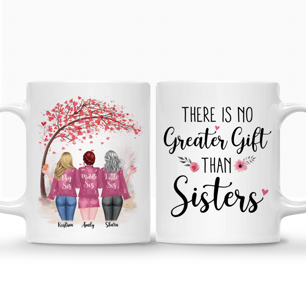 Personalized Mug - Up to 6 Sisters - There Is No Greater Gift Than Sisters (Ver 2) (4091)_3