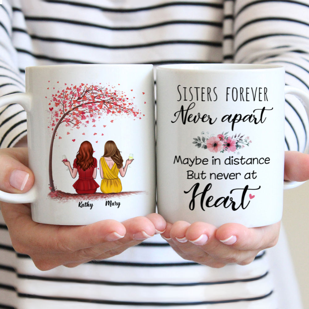 Personalized Mug - Up to 6 Sisters - Sisters forever, never apart ...