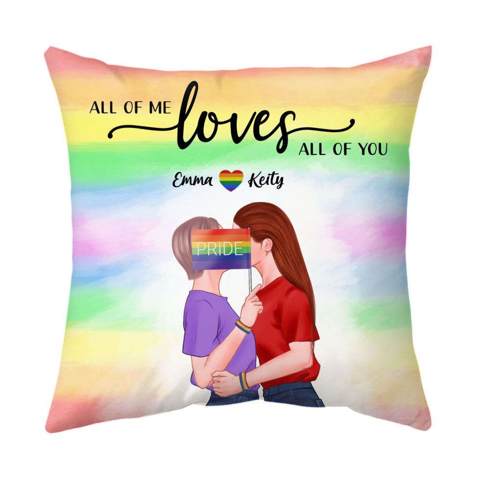 LGBT Couple - All of Me Loves All of You (Girls) - Couple Gifts, Valentine's Day Gifts - Personalized Pillow