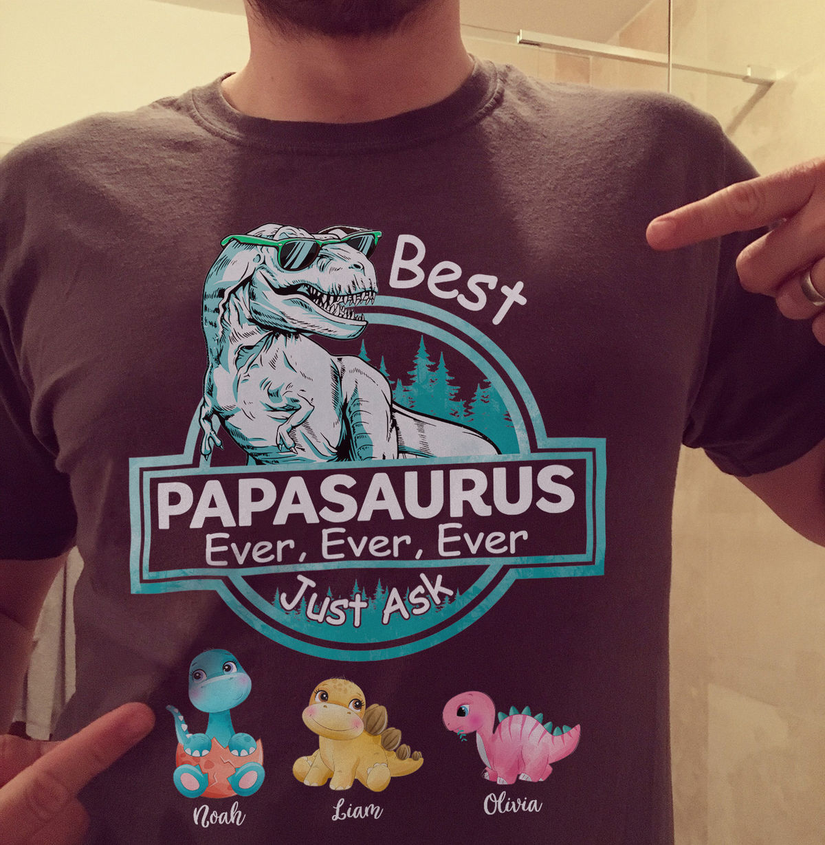 Funny - Best Papasaurus Ever Ever Ever Just Ask | Personalzied T-shirt_1