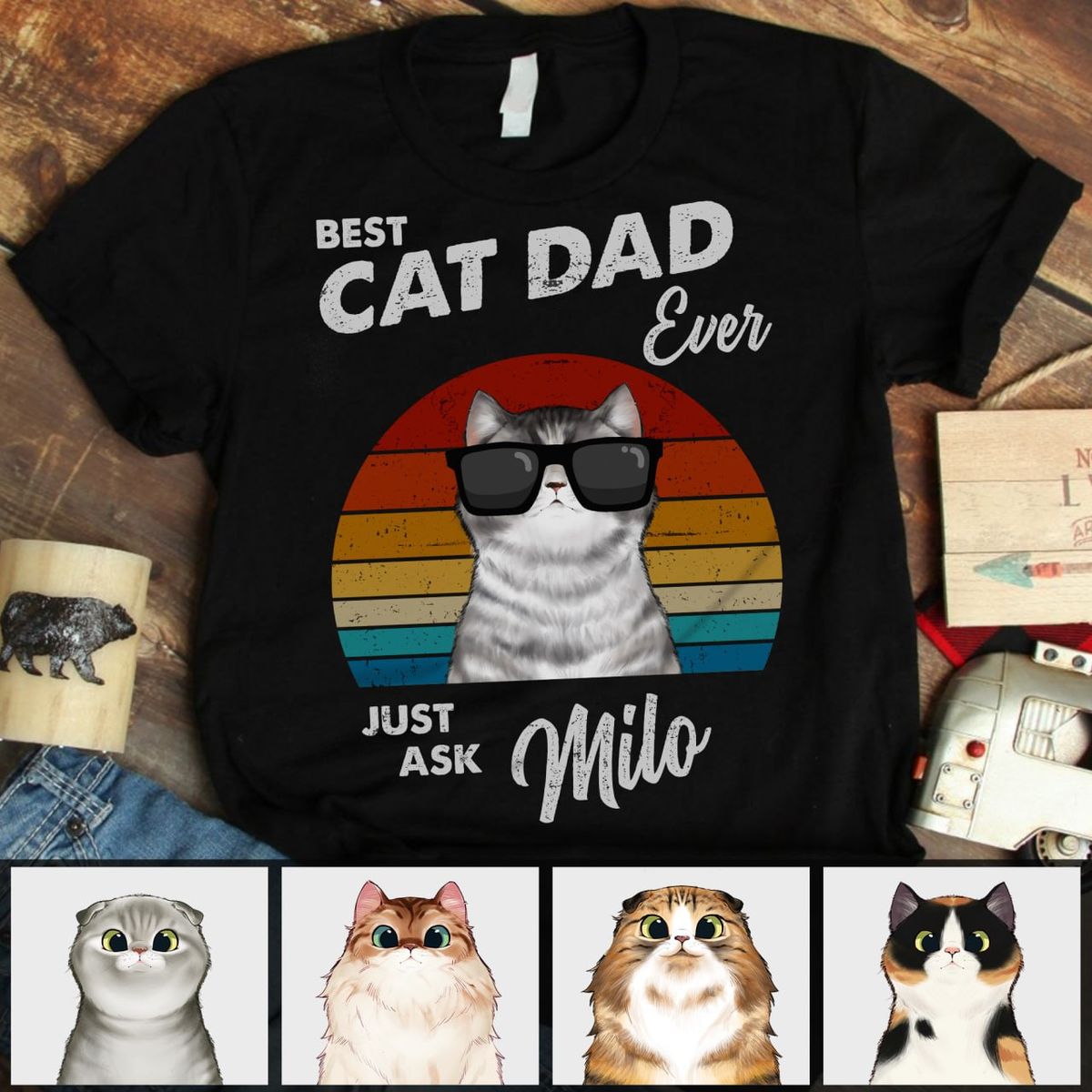 Personalized Shirt - Cat Dad - Best Cat Dad Ever. Just Ask...