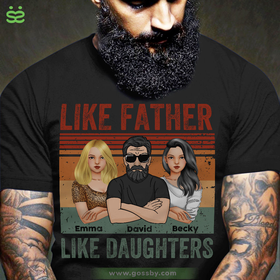 Father's Day Shirt - Like Father Like Daughters - Gifts For Dad, Daughters, Father's Day Gifts - Personalized Shirt_2