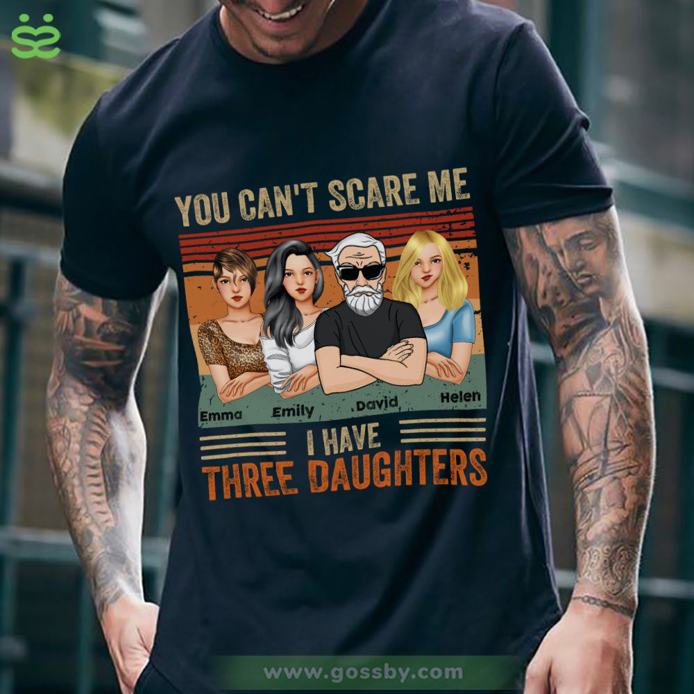 Personalized Shirt - Father's Day - You Can't Scare Me I Have 3 Daughters (Ox Blue)_1