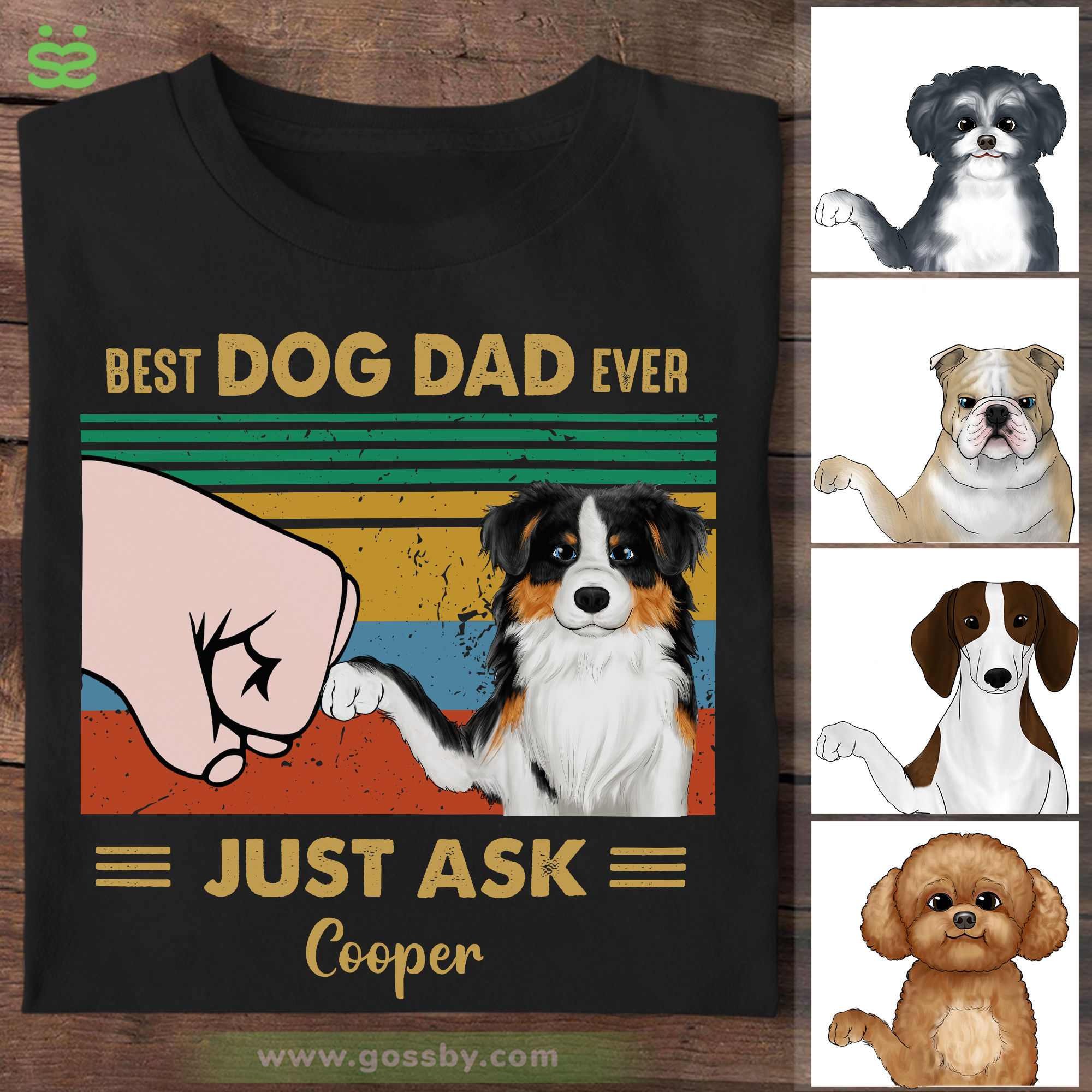 Gossby Personalized Classic Tee Black S - Up to 3 Dogs - Funny T Shirt - Best Dog Dad Ever, Just Ask