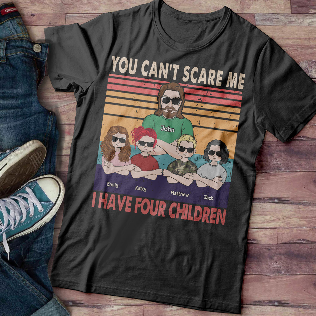 Personalized Shirt - Father & Children - You Can't Scare Me - I Have Four Children (ON)_2