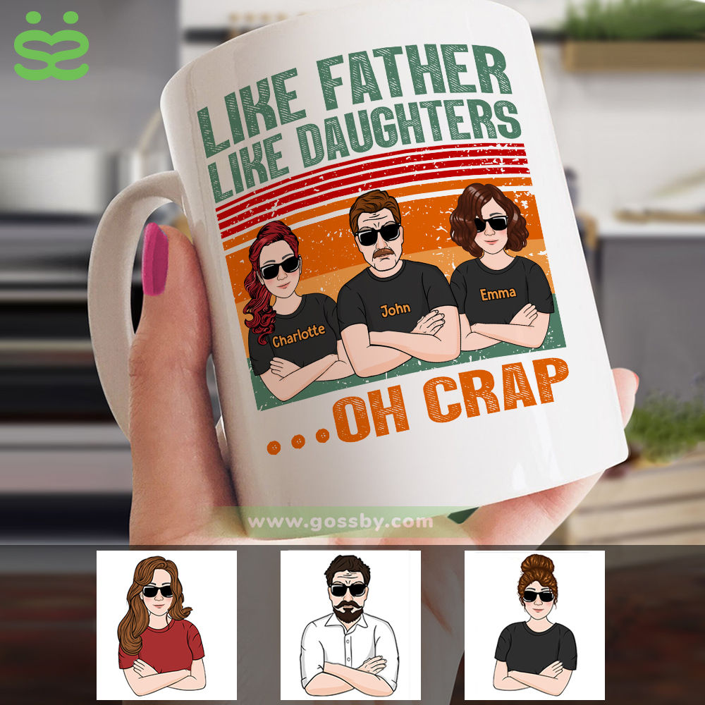 Personalized Mug - Family Mug - Like Father Like Daughters...