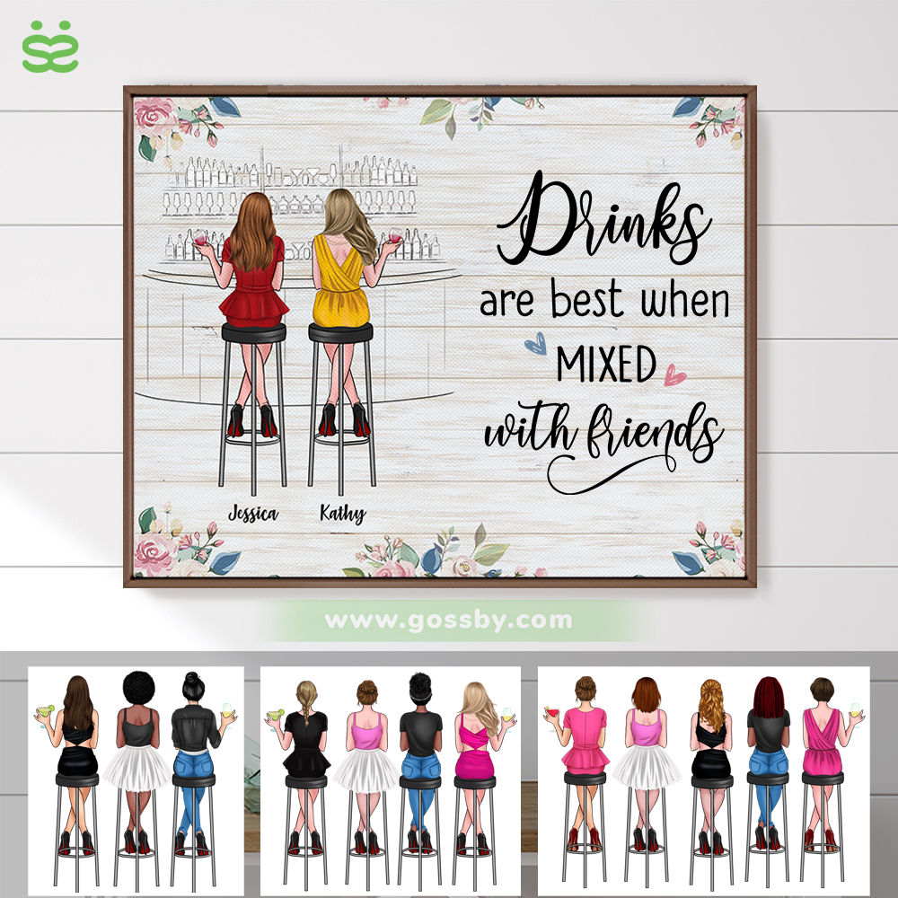 Girls Drink Team Lanscape - Drinks Are Best When Mixed With Friends - Personalized Poster