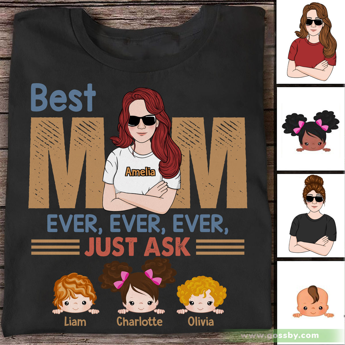 Personalized Shirt - Family - Best Mom Ever Ever Ever Just Ask - Mother's Day Gifts, Gifts For Mother, Birthday Gifts For Mom