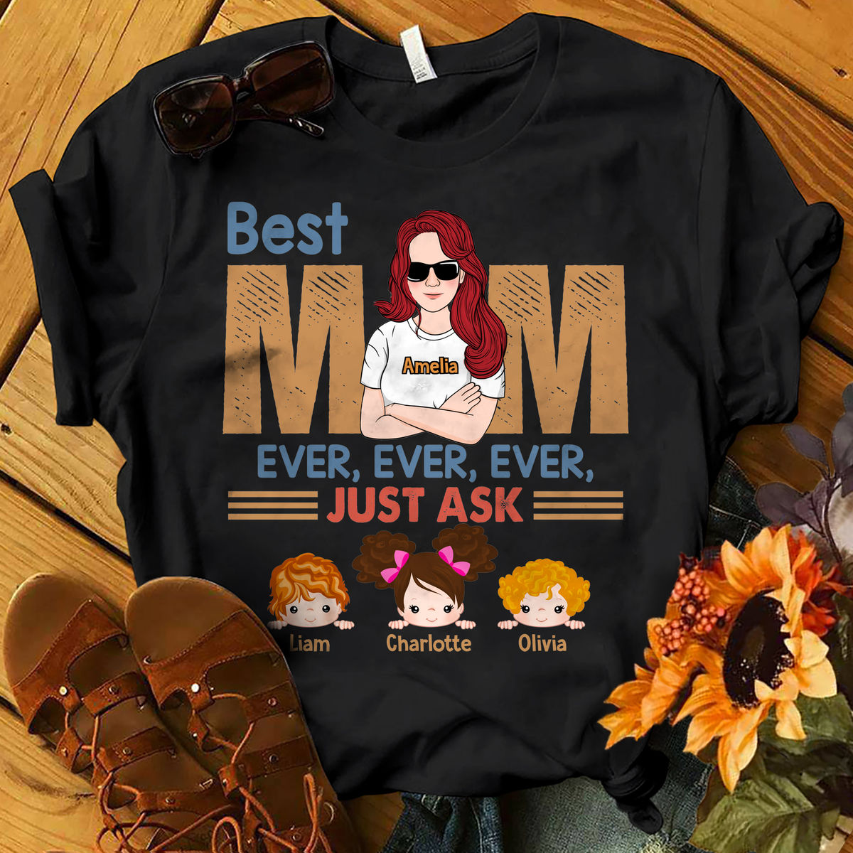 Personalized Shirt - Family - Best Mom Ever Ever Ever Just Ask - Mother's Day Gifts, Gifts For Mother, Birthday Gifts For Mom_2