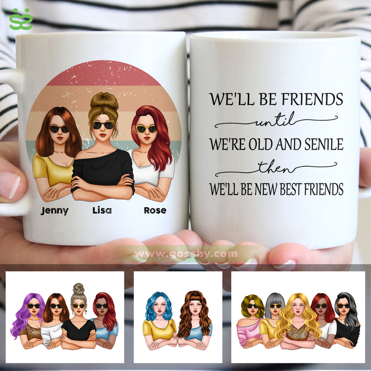 Personalized Mug - Friends - We'll Be Friends Till We're Old and Senile Then We'll Be New Best Friends (V3)