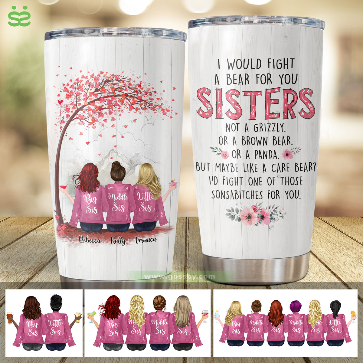 Up to 6 Sistes - I Would Fight A Bear For You Sisters ... (5222) - Personalized Tumbler_3