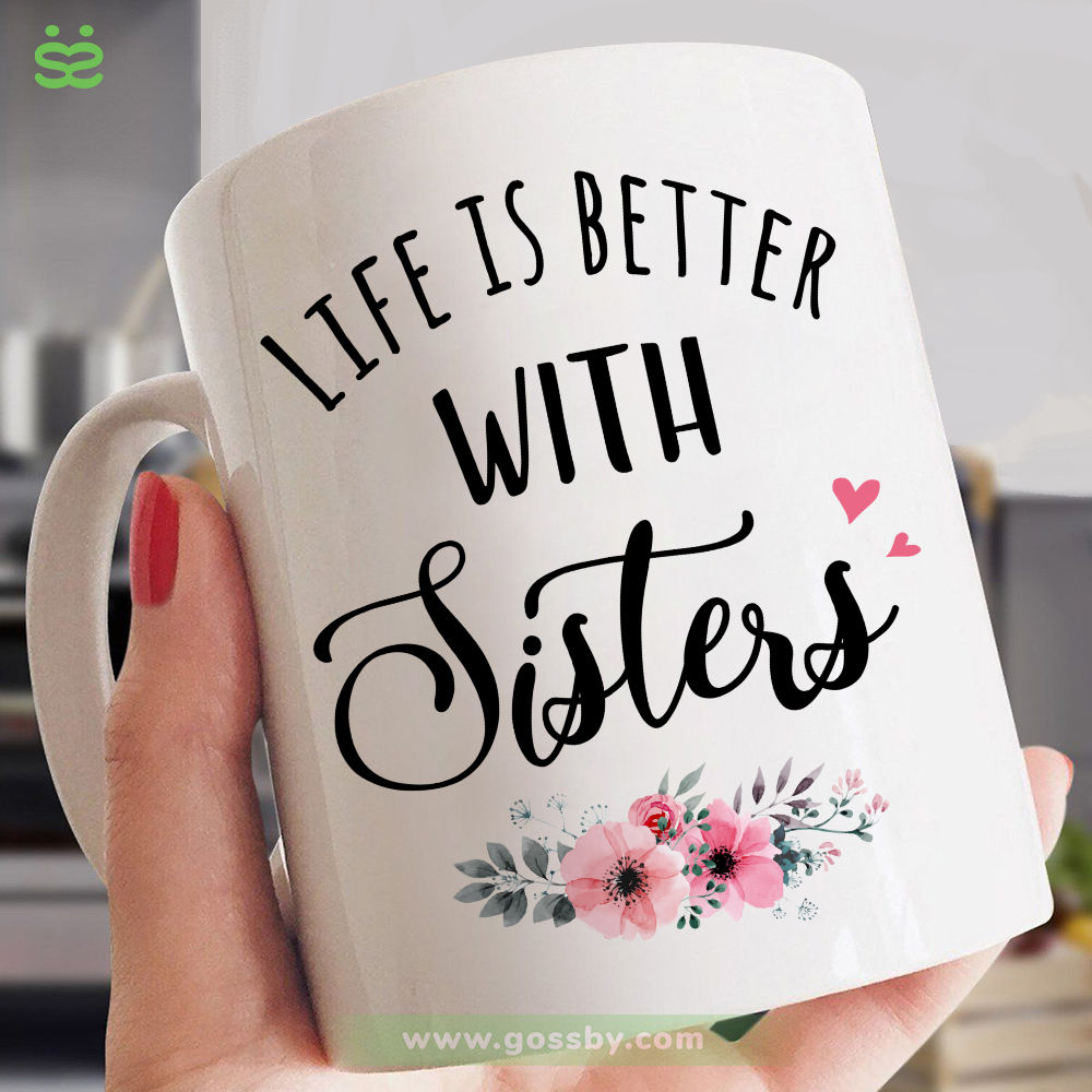 Personalized Mug - Sisters - Life Is Better With Sisters (Mountain view)_1