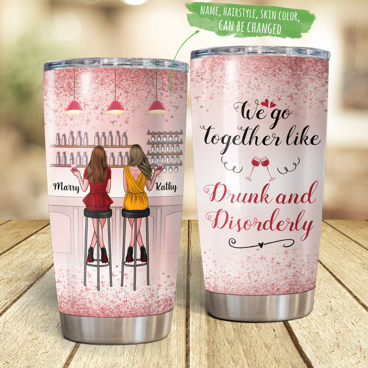 Personalized Tumbler - Drink Team Tumbler - We Go Together Like Drunk And Disorderly