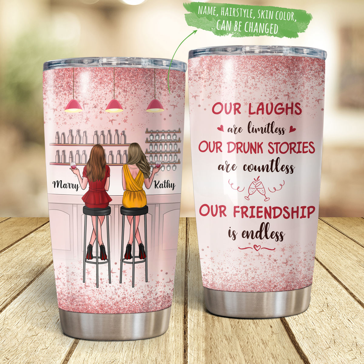 Personalized Tumbler - Drink Team Tumbler - Our Laughs Are Limitless Our Drunk Stories Are Countless Our Friendship is Endless