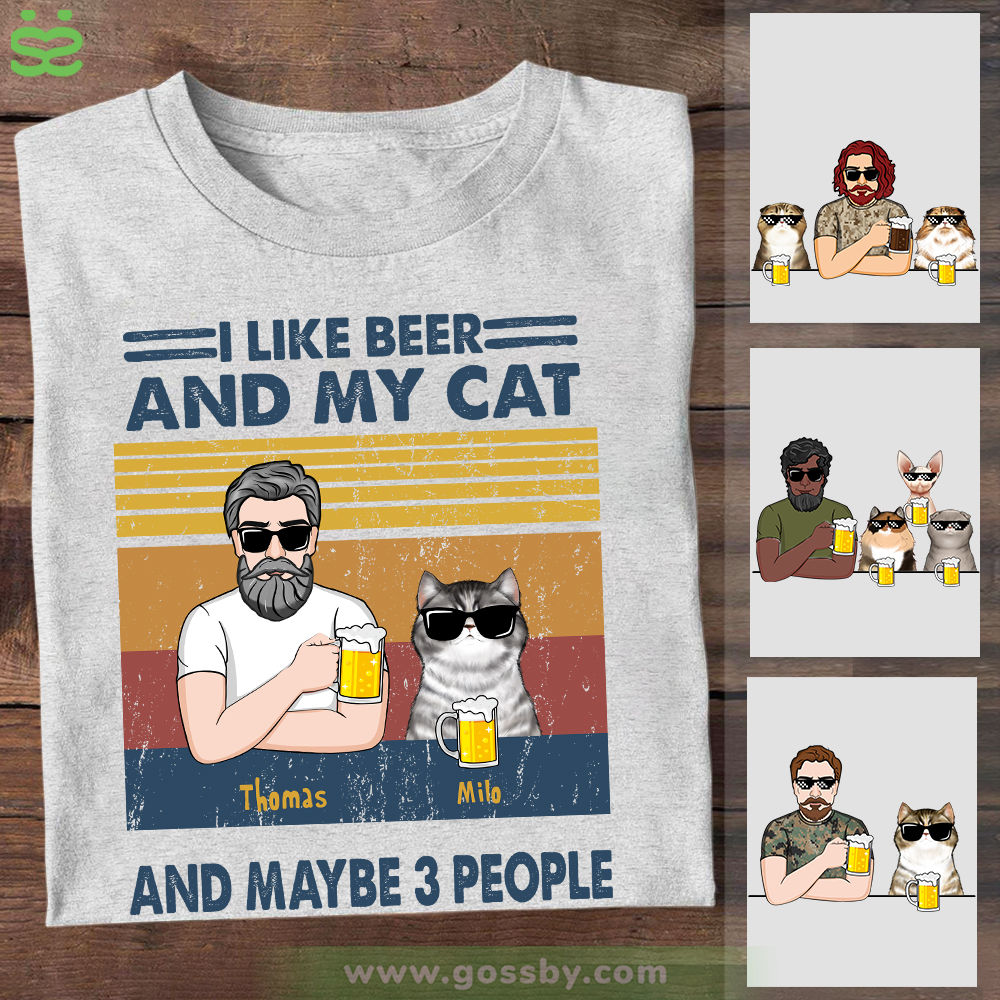 Beer Cat Dad - I Like Beer And My Cat And Maybe 3 People