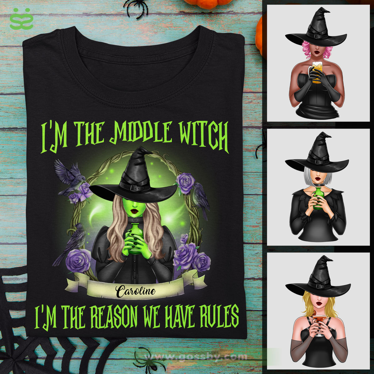 Personalized Shirt - Wicked Witch - I'm The Middle Witch I'm The Reason We Have Rules_1