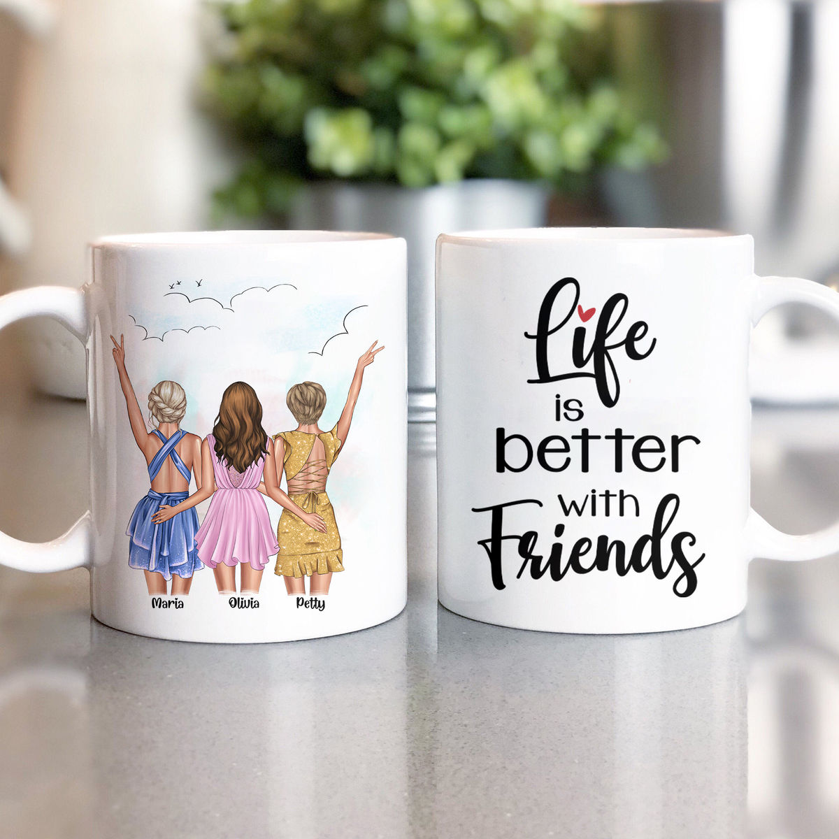 Personalized Mug - Best friends - Up to 5 girls - Life is better with friends_1