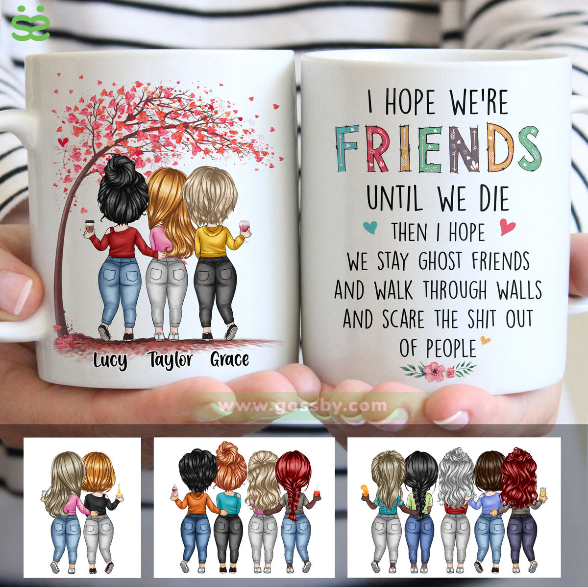 Personalized Mug - Up to 7 Women - I Hope We're Friends Until We Die (6898)