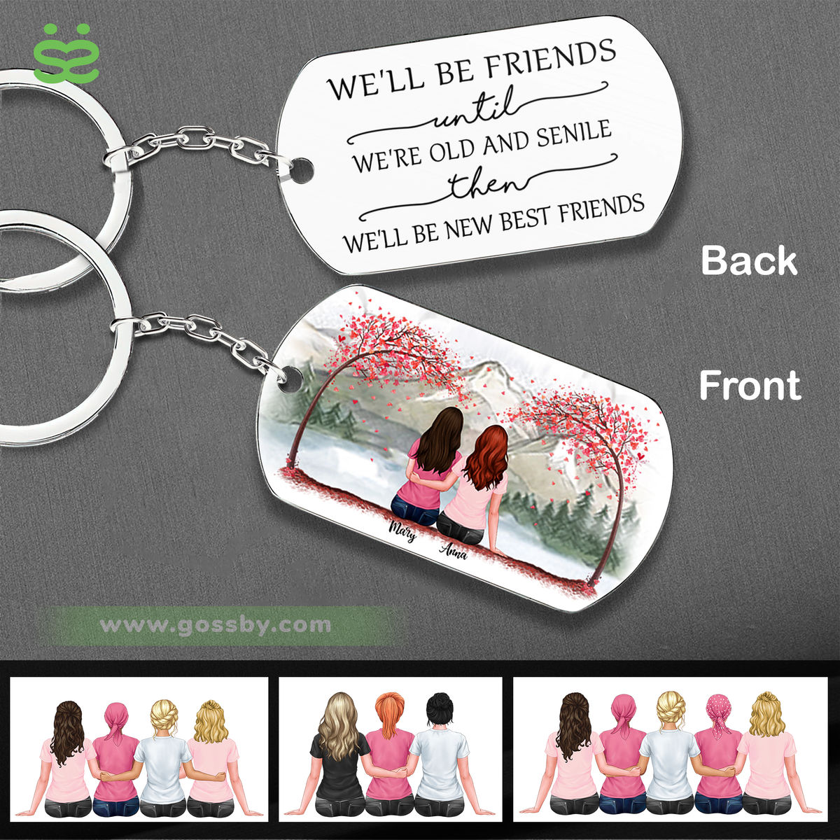 Personalized Keychain - Pink Friends - We'll Be Friends Until We're Old And Senile, Then We'll Be New Best Friends 