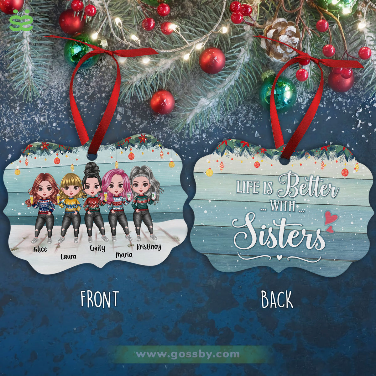 Personalized Ornament - Up to 7 Women - Life Is Better With Sisters (7483)