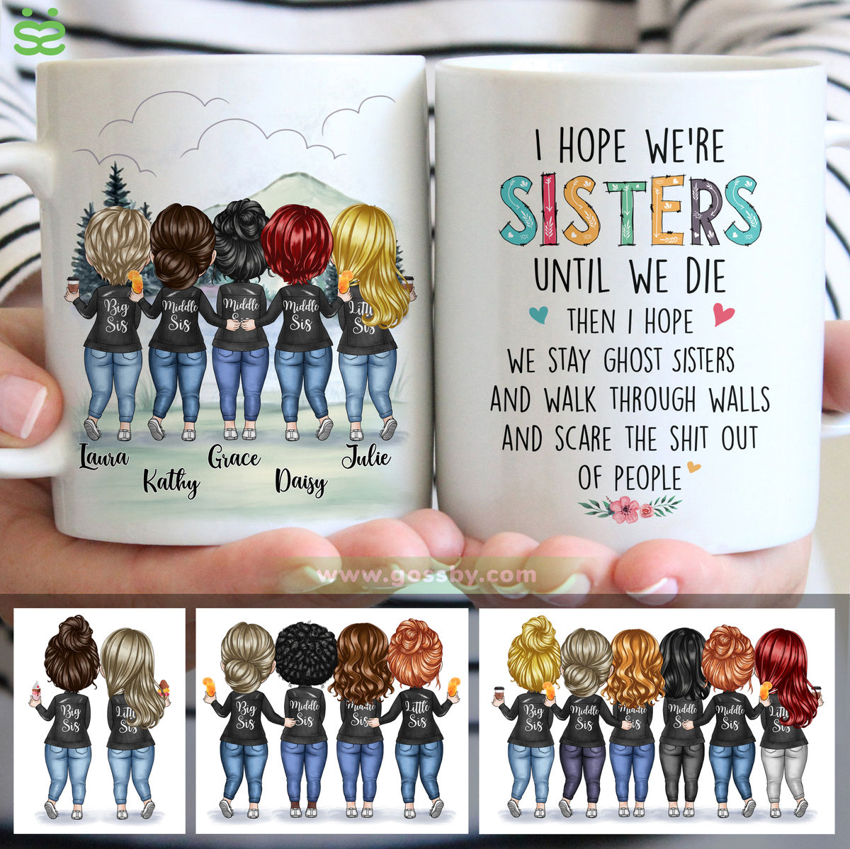 Personalized Mug - Up to 8 Sisters - I Hope We're Sisters Until We Die (8495)