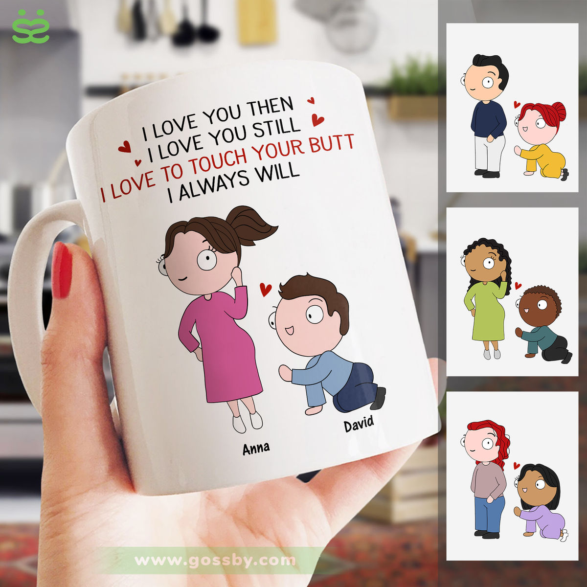 Personalized Mug - Funny Couple - I love you then I love you still I love to touch your butt I always will