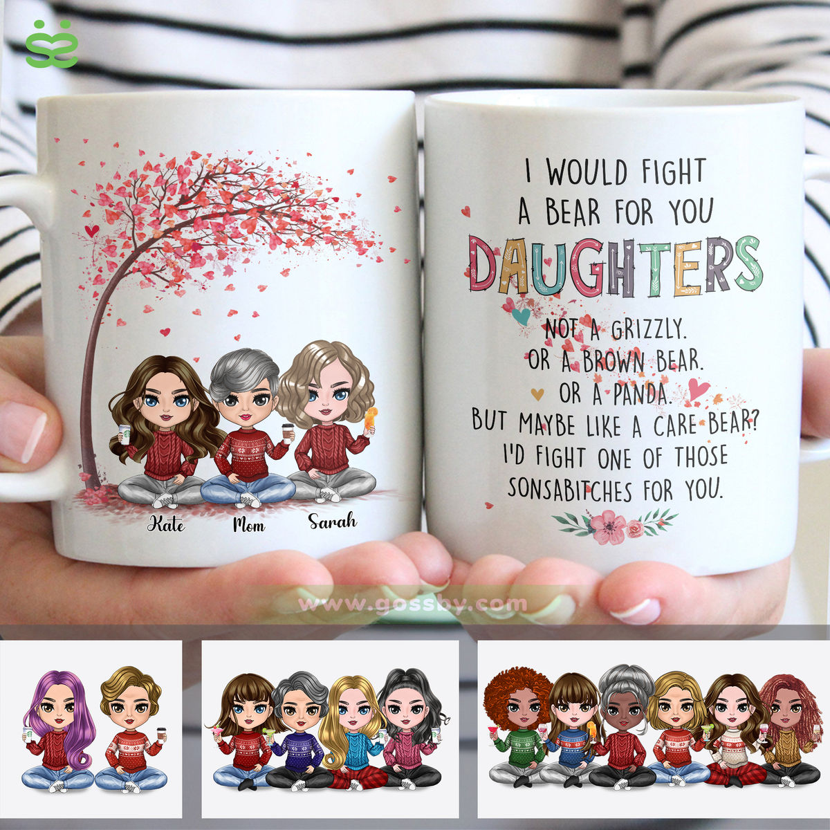 Personalized Mug - Mother & Daughters 2022 - I Would Fight A Bear For You Daughters (11439)