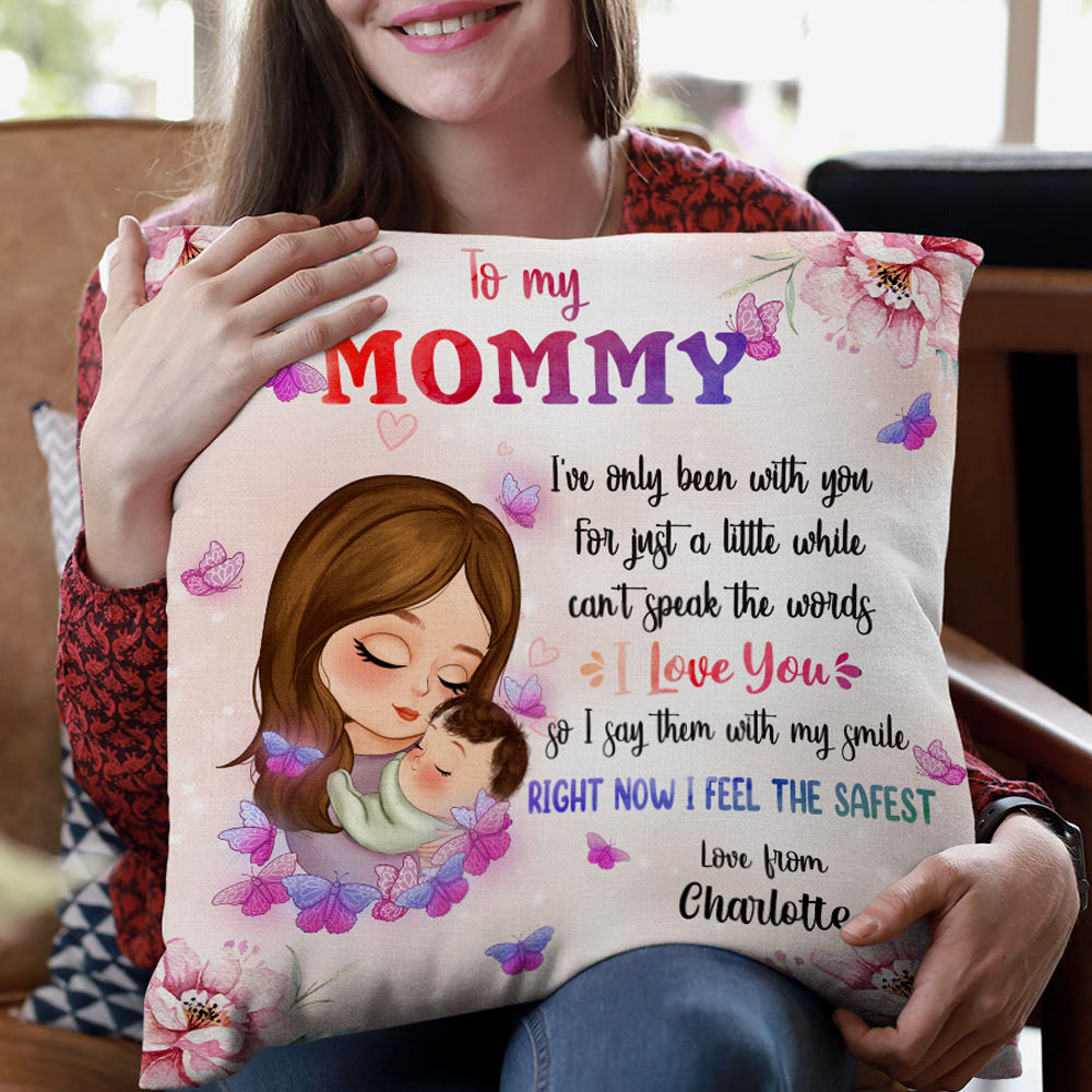 Personalized Pillow - Mother & Baby Pillow - To my MOMMY I've only been with you...
