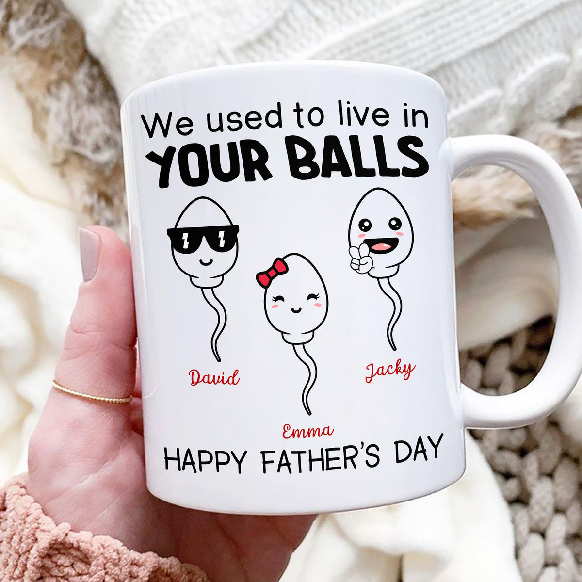 Father's Day - We used to live in your balls | Personalized Mugs | Gossby_1