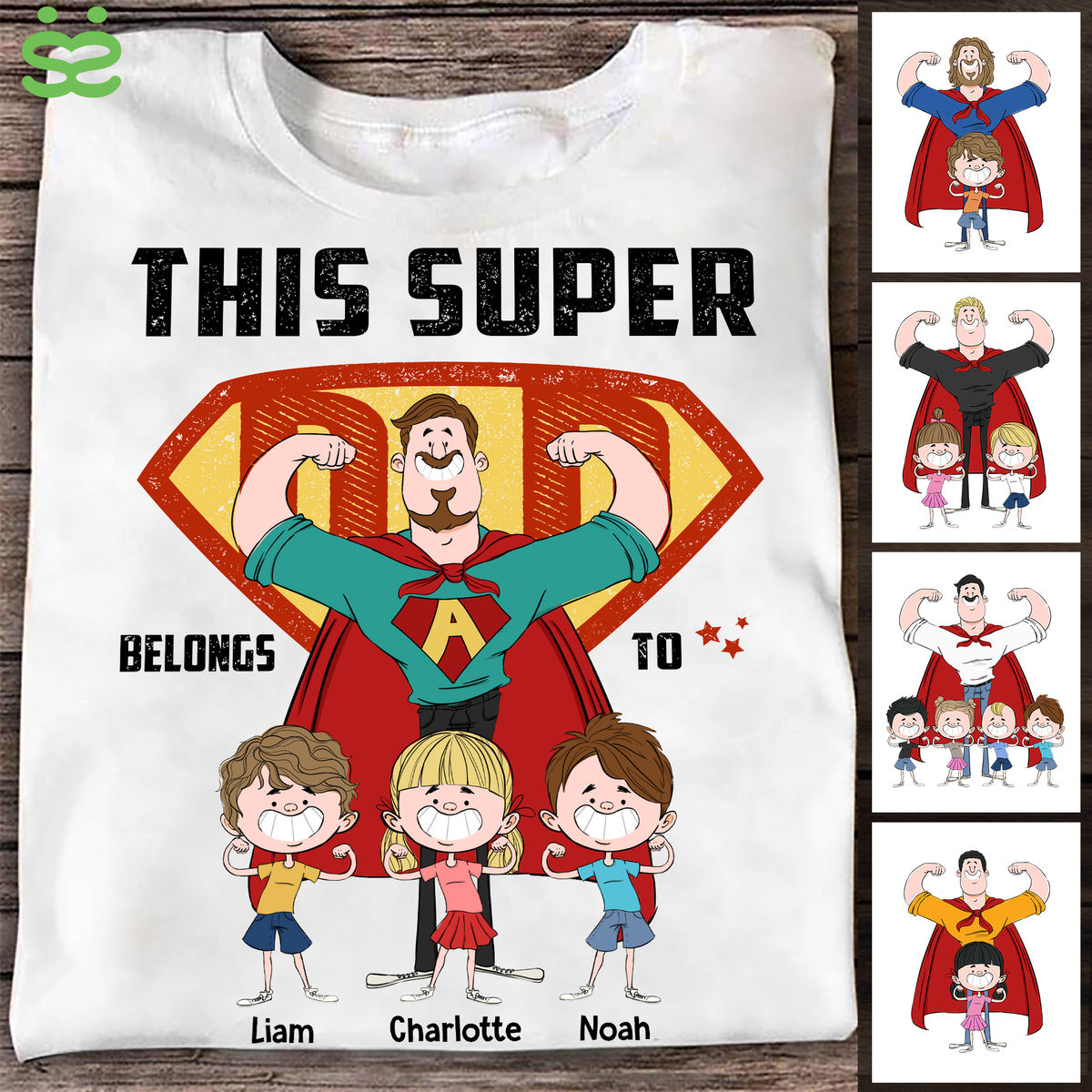 This Super Dad Belongs To T-shirt - Personalized Shirts for Dad