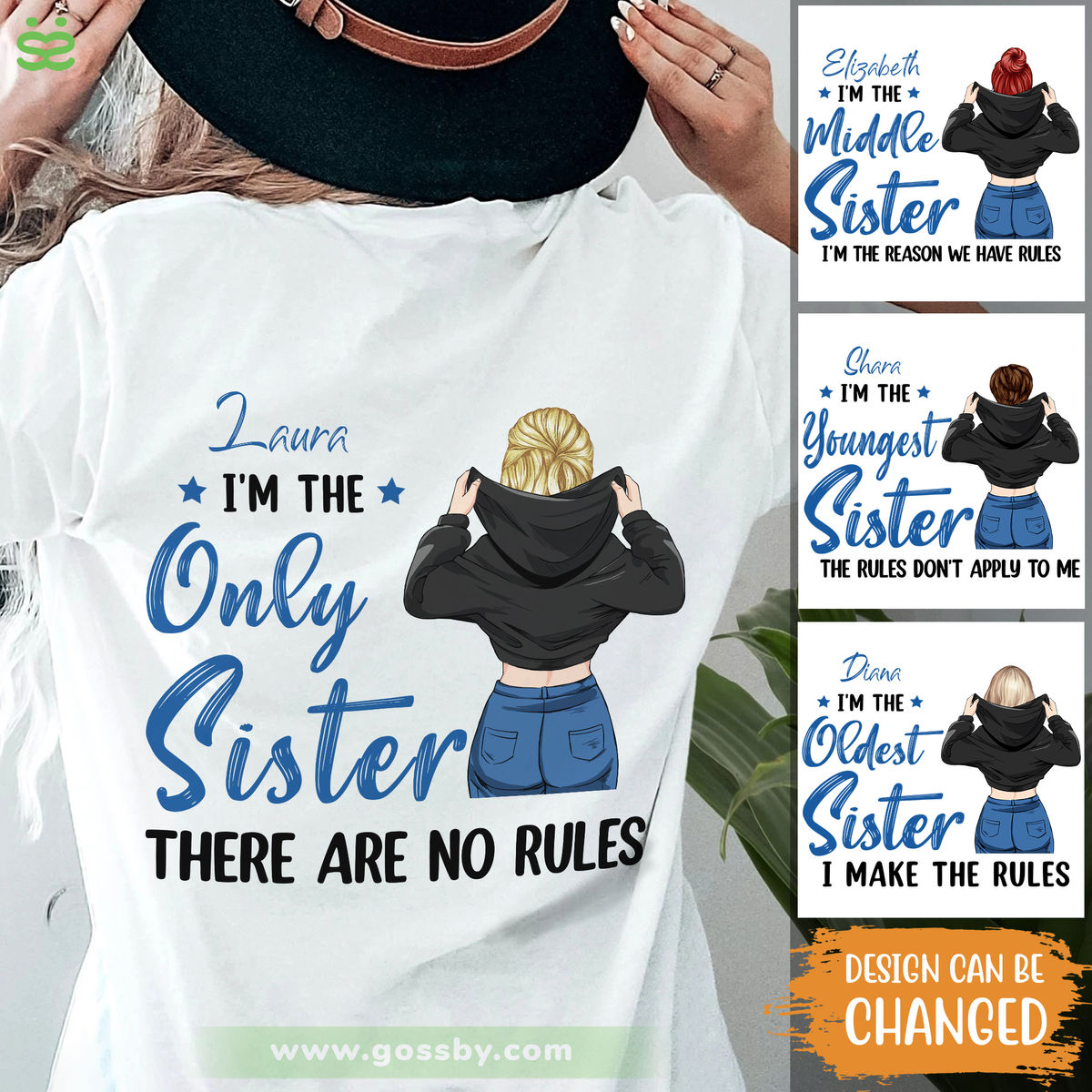 Sisters Tshirt - I'm the only sister, there are no rules - Personalized Shirt