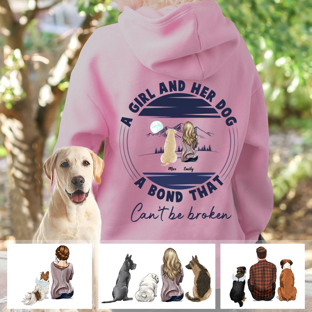 Dogs hoodie - A girl and her dog a bond that can't be broken