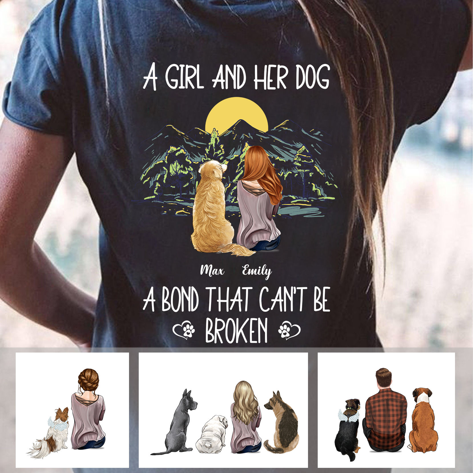 Personalized Shirt - Dogs Shirt - A girl and her dog, a bond that can't be broken