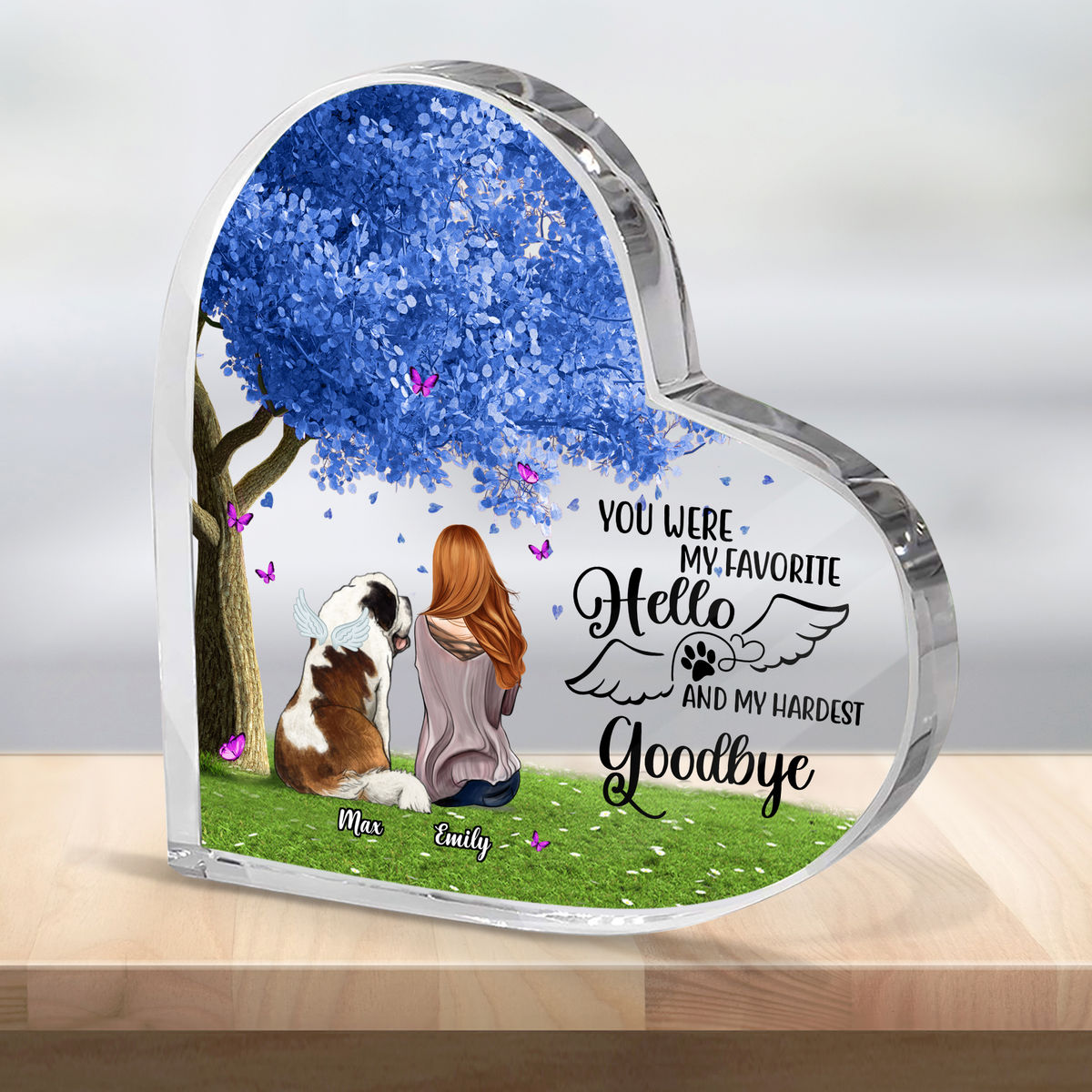 Transparent Plaque - Dog Lover Gifts - Woman and Dog - You were my favorite hello and my hardest goodbye (Custom Heart-Shaped Acrylic Plaque) - Personalized Desktop